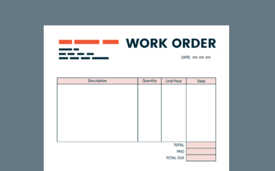 Work Orders: Definition, Examples, and How to Complete Yours Faster